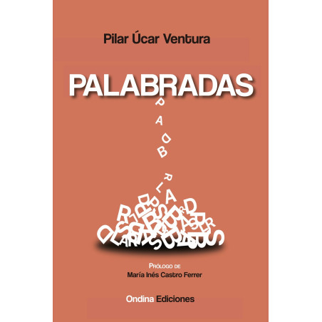 "Palabradas", Pilar Úcar Ventura