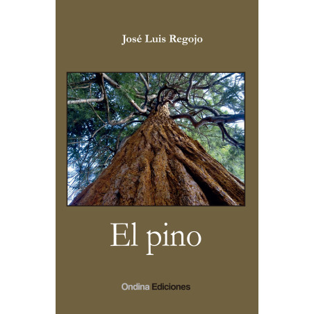El pino, de José Luis Regojo