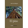 El pino, de José Luis Regojo