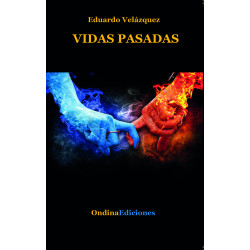 VIDAS PASADAS, de Eduardo Velázquez