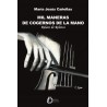 "Mil maneras de cogernos de la mano", Mª Jesús Cañellas