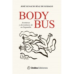 "BODY BUS. Aventuras y...