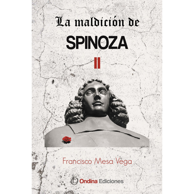 "La maldición de Spinoza II", Francisco Mesa Vega