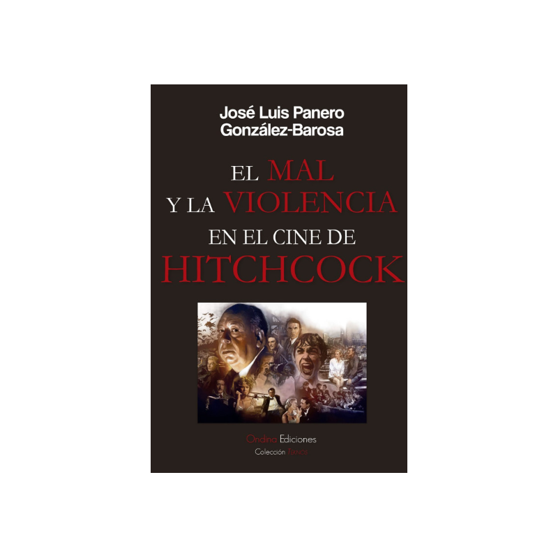 "El mal y la violencia en el cine de Hitchcock", José Luis Panero