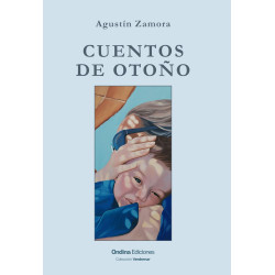 "Cuentos de otoño", Agustín...
