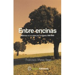 "Entre encinas", Francisco...
