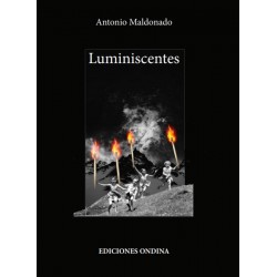 "Luminiscentes", Antonio Maldonado