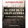 "El Cine de la Gran Guerra", Alfonso Pelaez