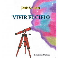 "Vivir el Cielo", Jesús Salvador Giner