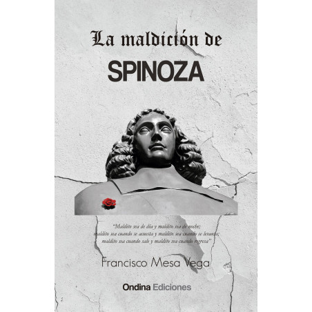 "La maldición de Spinoza", Francisco Mesa Vega
